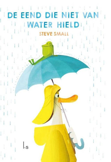 De eend die niet van water hield. 3+