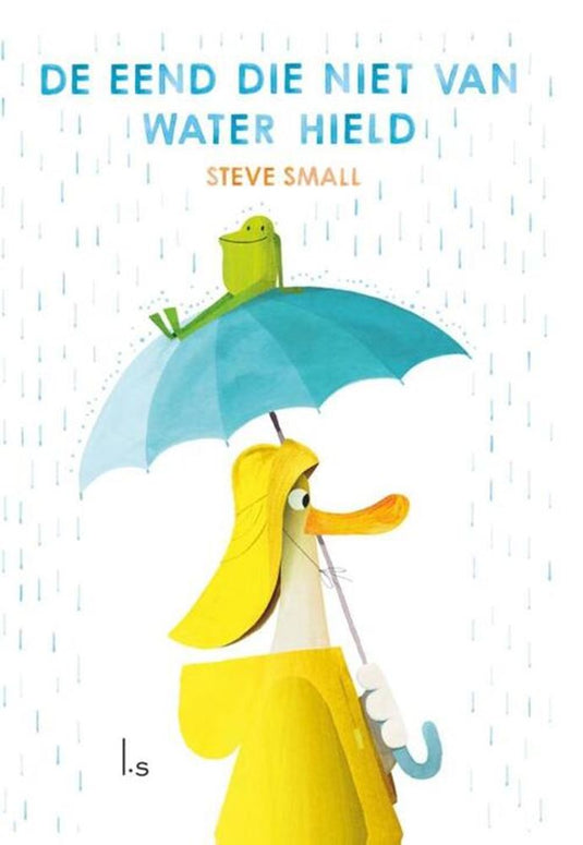 De eend die niet van water hield. 3+