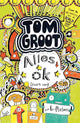 Tom groot 3: alles ok (soort van). 9+