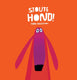 Stoute hond! 2+