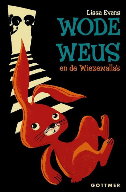 Wode weus en de wiezewalla's. 9+