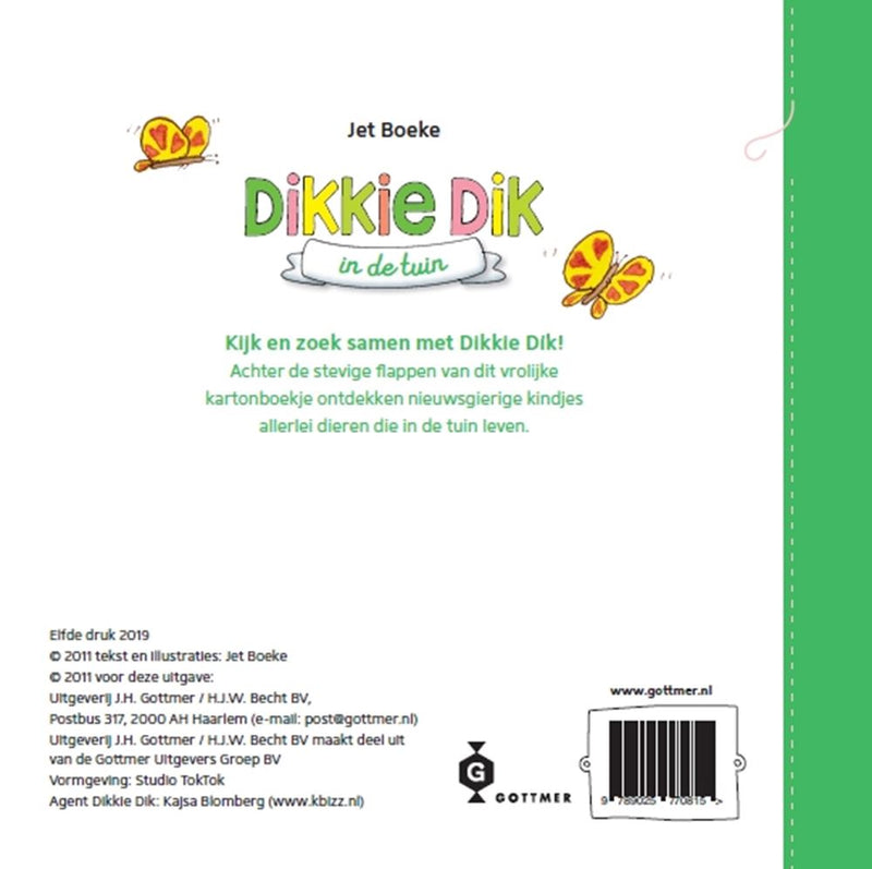 Afbeelding laden in galerijviewer, Gottmer uitgevers groep flapjesboek: dikkie dik in de tuin. 1+
