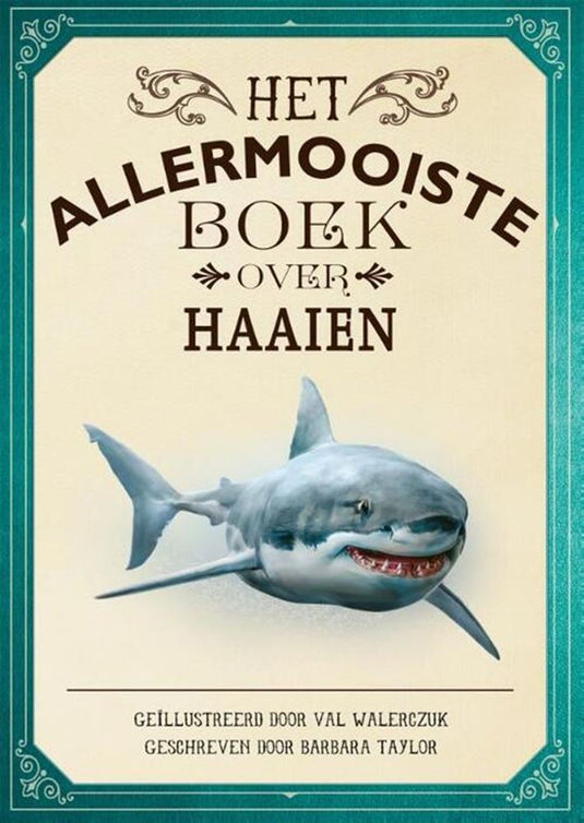 Het allermooiste boek over haaien.