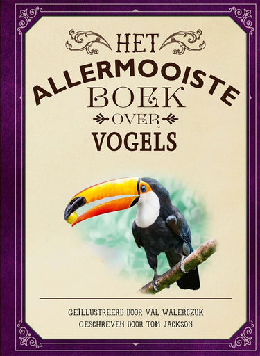 Het allermooiste boek over vogels. 8+