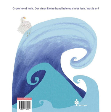 Prentenboek: als grote hond huilt. 4+