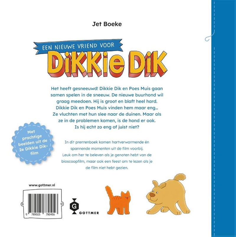 Afbeelding laden in galerijviewer, Gottmer uitgevers groep een nieuwe vriend voor dikkie dik 3+
