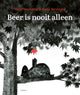 Boek specials nederland bv beer is nooit alleen. 4+