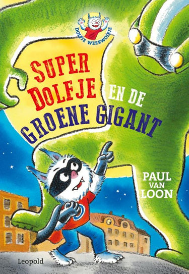 Dolfje weerw 24: superdolfje en de groen