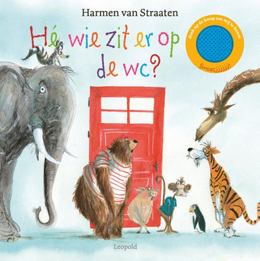 Hé, wie zit er op de wc? met geluid