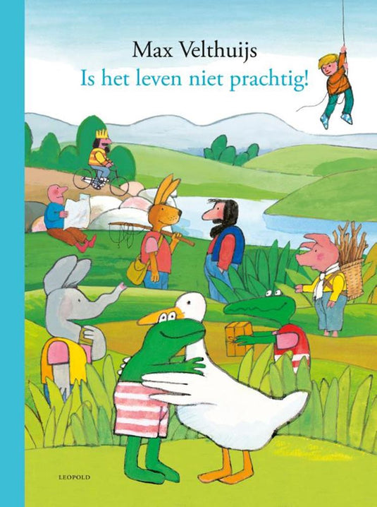 Is het leven niet prachtig! kikker. 4+