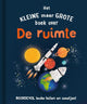 Rebo publishers het klein maar grote boek over: de ruimt