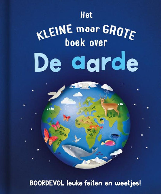 Rebo publishers het klein maar grote boek over: de aarde