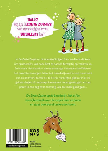 Centraal boekhuis de zoete zusjes op de boerderij. 6+