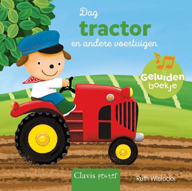 Centraal boekhuis geluid:dag tractor en andere voertuigen