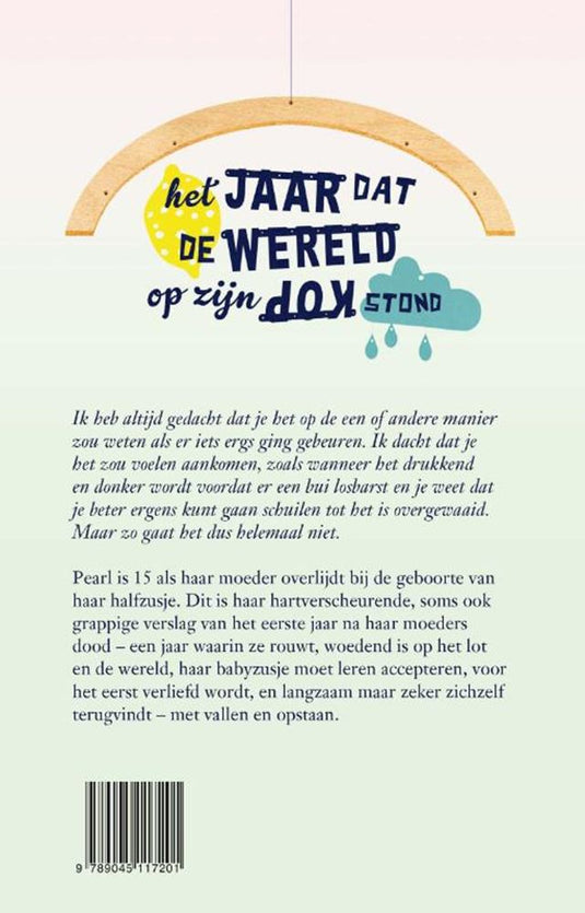 Het jaar dat de wereld op zijn kop stond