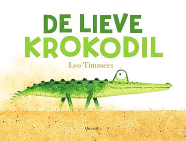De lieve krokodil. 2+