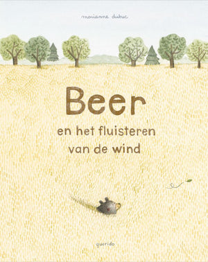 Beer en het fluisteren van de wind. 4+