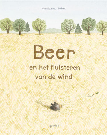 Beer en het fluisteren van de wind. 4+