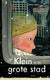Klein in de grote stad. 4+ zilveren pens