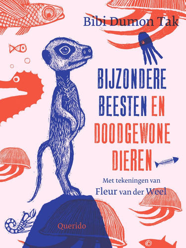Bijzondere beesten en doodgewone dieren.