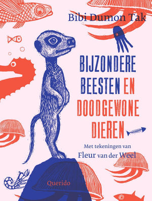 Bijzondere beesten en doodgewone dieren.