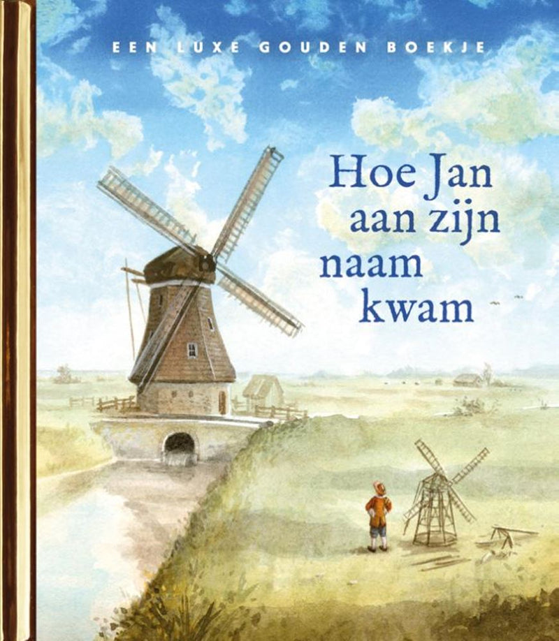 Chargez l'image dans la visionneuse de la galerie, Goudenboek: hoe jan aan zijn naam kwam
