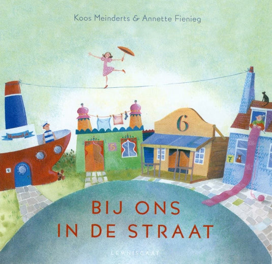 Bij ons in de straat. 4+ (groep 1 en 2)