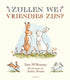 Raad eens. zullen we vriendjes zijn? 4+