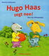 Hugo haas zegt nee! 2+