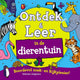 Ontdek en leer: in de dierentuin. 3+