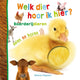 Welk dier hoor ik hier? boerderijdieren
