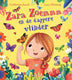 Zara zoemmm en de dappere vlinder 3+