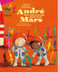 Centraal boekhuis andré het astronautje gaat naar mars. 4+