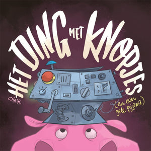 Het ding met knopjes (en een gele pyjama