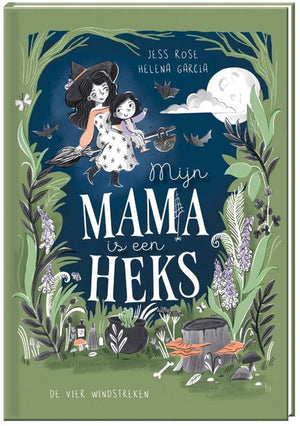 Mijn mama is een heks 4+