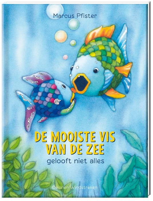 De mooiste vis van de zee gelooft niet a