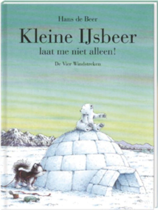 Kleine ijsbeer, laat me niet alleen! 4+