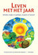 Leven met het jaar (pb). 10+