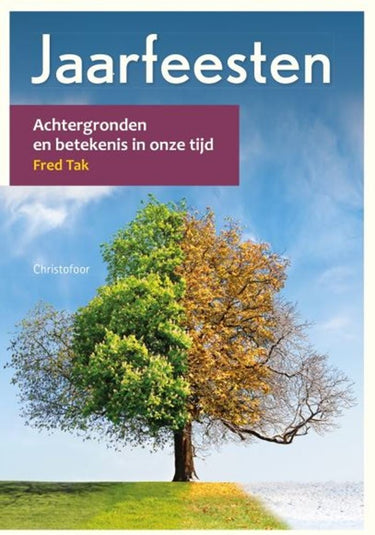 Jaarfeesten. achtergronden en betekenis