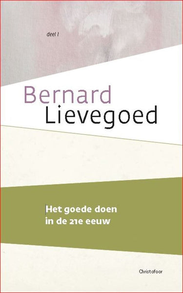 Het goede doen in de 21e eeuw (pb)