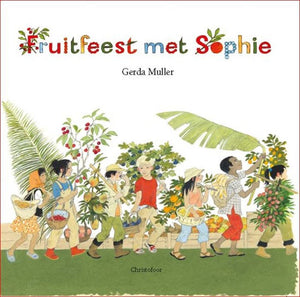 Fruitfeest met sophie. 4+