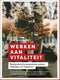 Werken aan vitaliteit