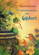 De tuinavonturen van gijsbert. 5+