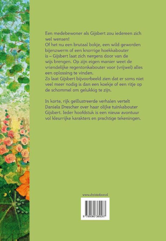 Gijsbert hoort het gras groeien. 4+