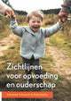 Zichtlijnen voor opvoeding en ouderschap