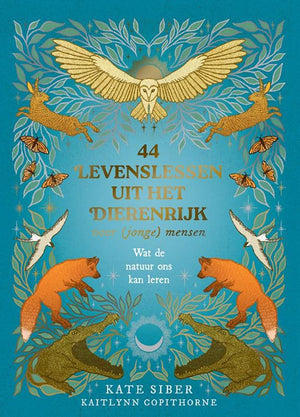 44 levenslessen uit het dierenrijk voor