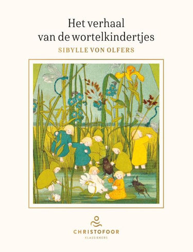 Het verhaal van de wortelkindertjes 3+