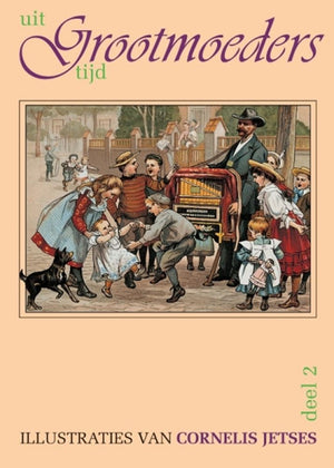 Uit grootmoeders tijd deel 2+cd