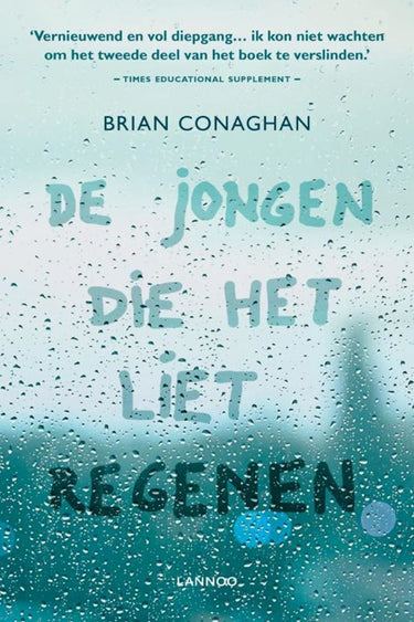 De jongen die het liet regenen. 14+