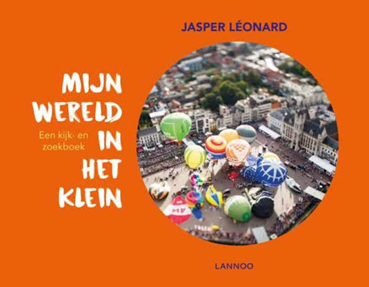 Mijn wereld in het klein. 4+